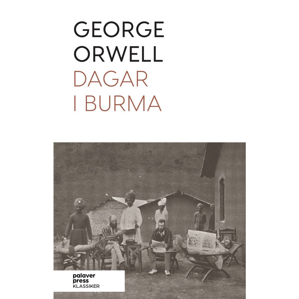 George Orwell Dagar i Burma (bok, danskt band)