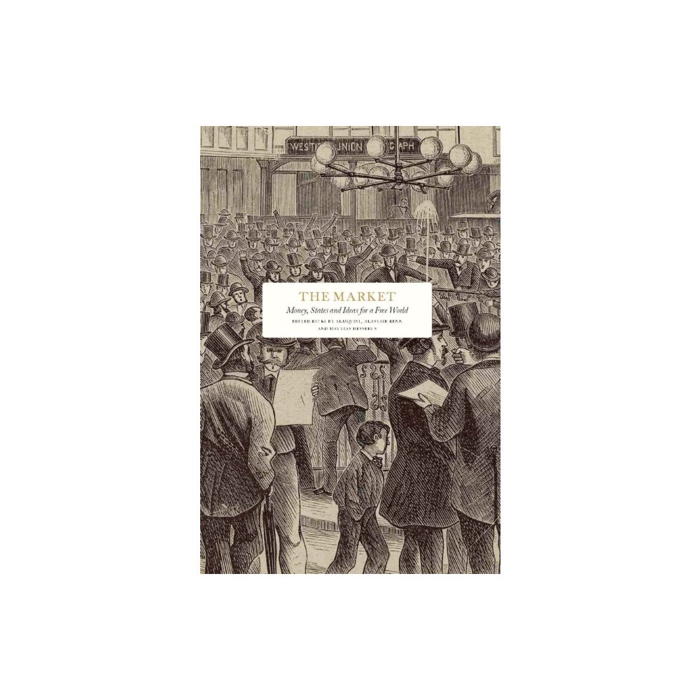 Linda Yueh The Market : Money, States and Ideas for a Free World (bok, klotband, eng)