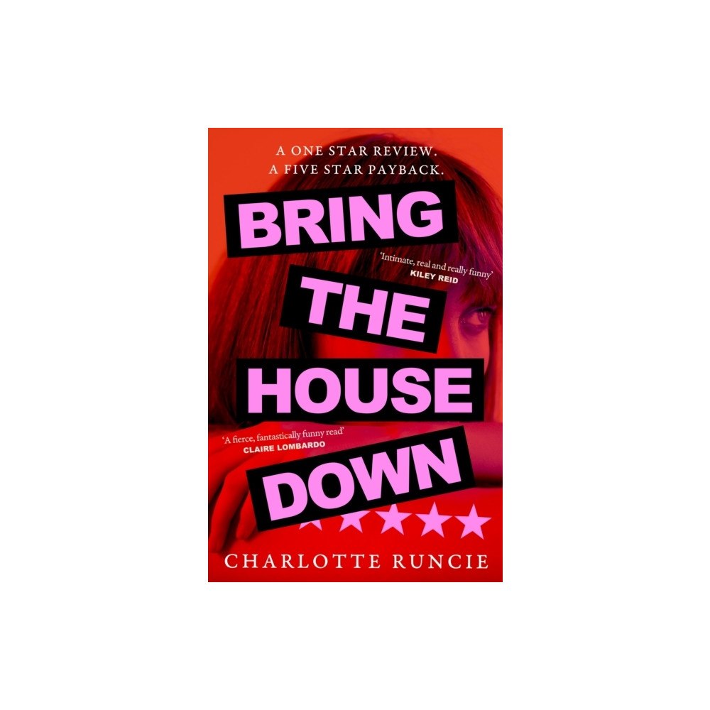 Charlotte Runcie Bring the House Down (häftad, eng)