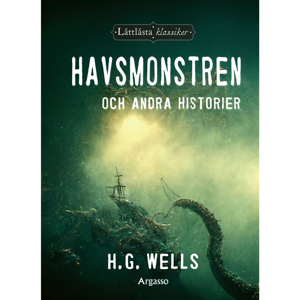 H.G. Wells Havsmonstren och andra historier (inbunden)