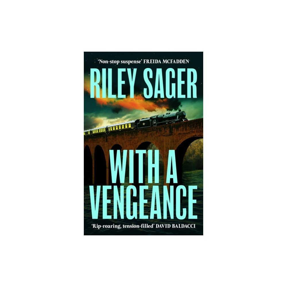 Riley Sager With a Vengeance (häftad, eng)