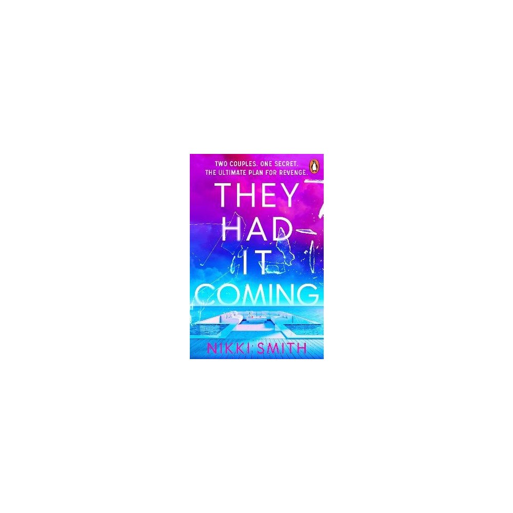 Nikki Smith They Had It Coming (pocket, eng)