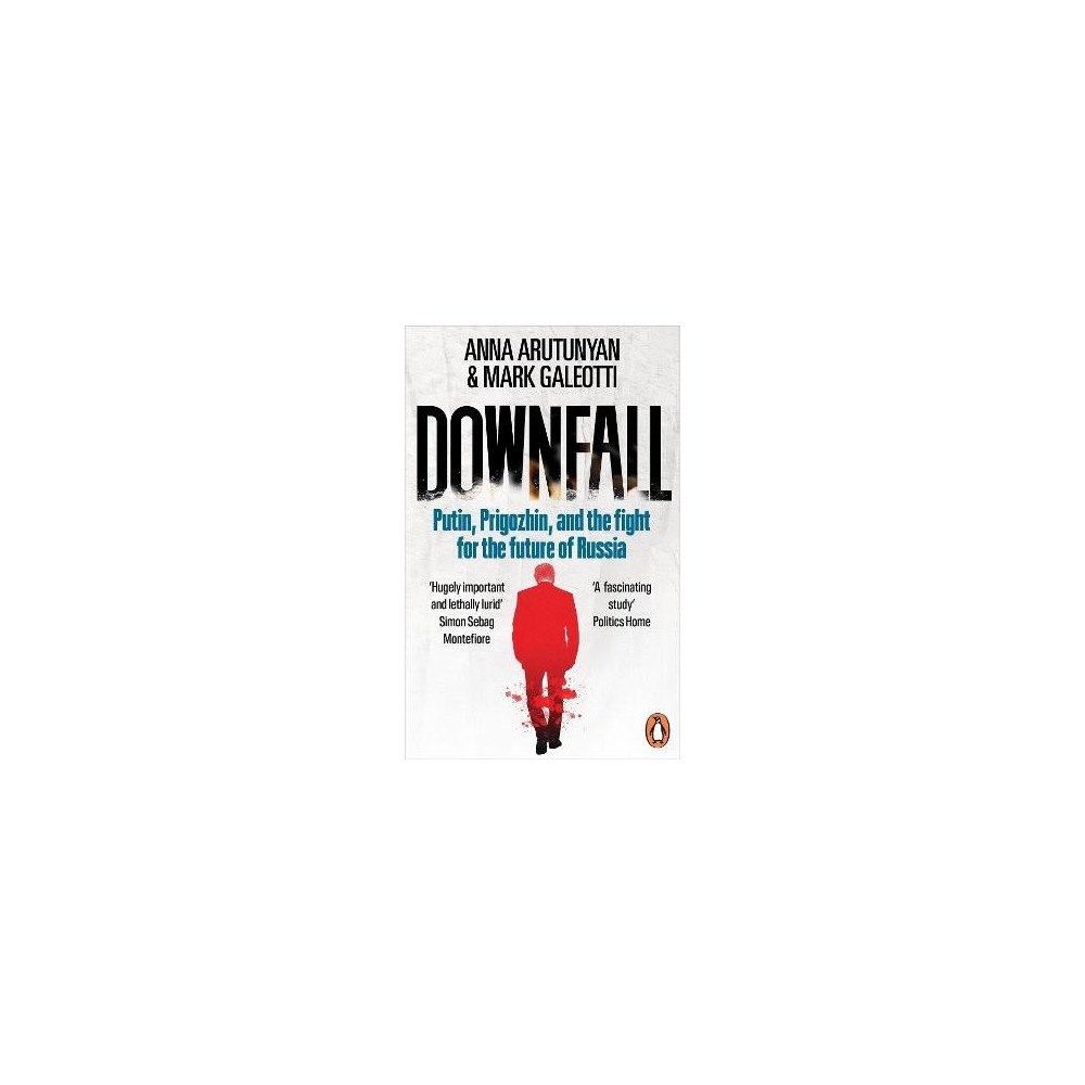 Anna Arutunyan Downfall (pocket, eng)
