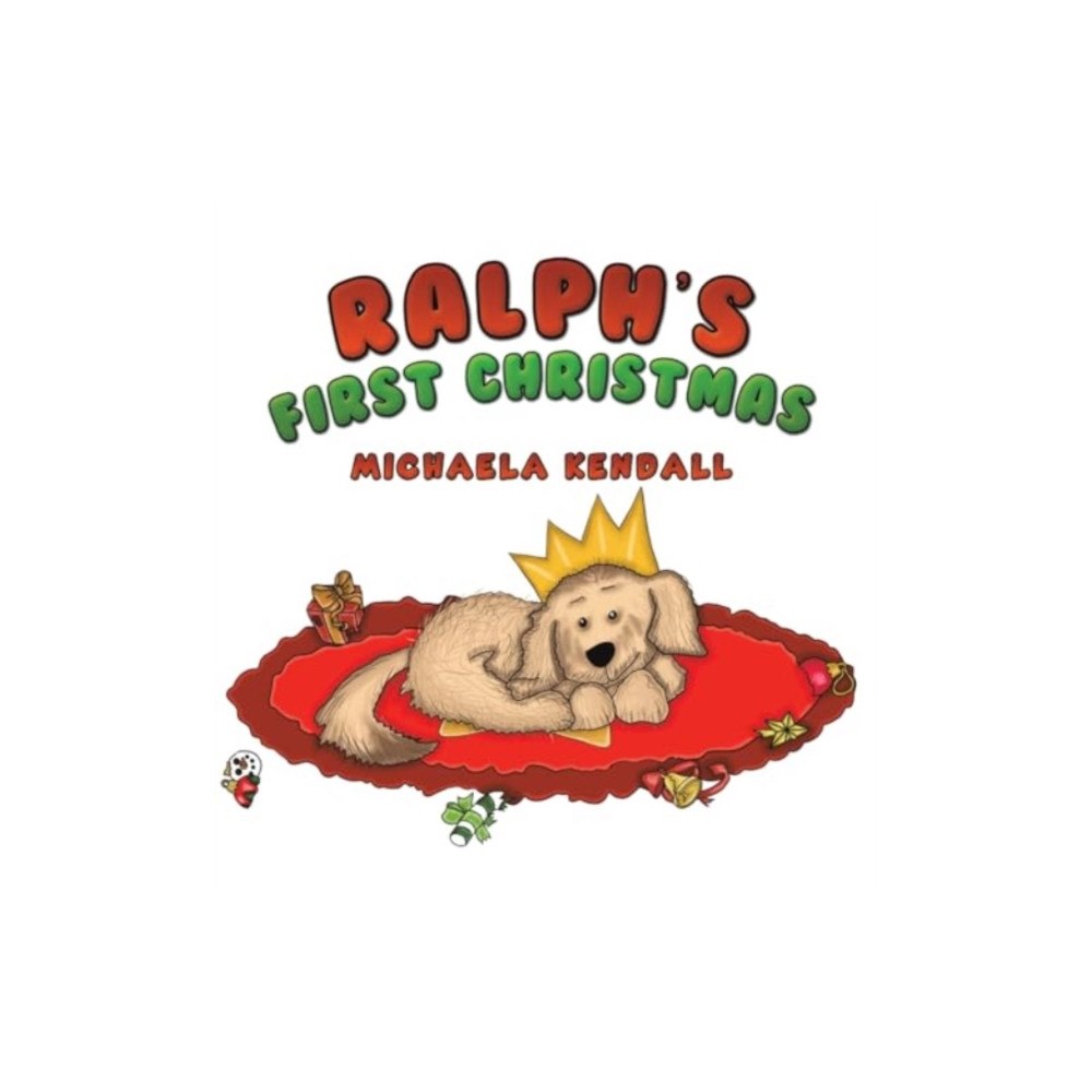 Austin Macauley Publishers Ralph's First Christmas (inbunden, eng)