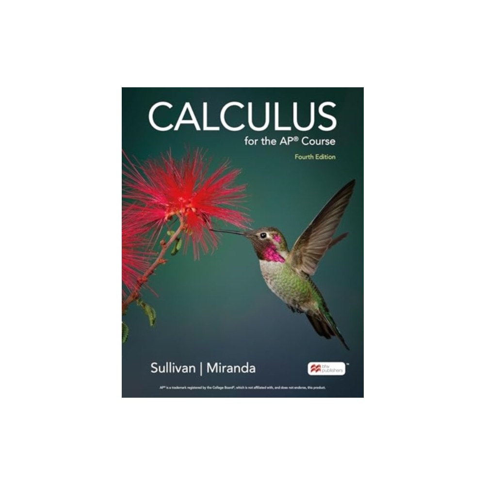 Macmillan Higher Education Calculus for the Ap(r) Course (inbunden, eng)