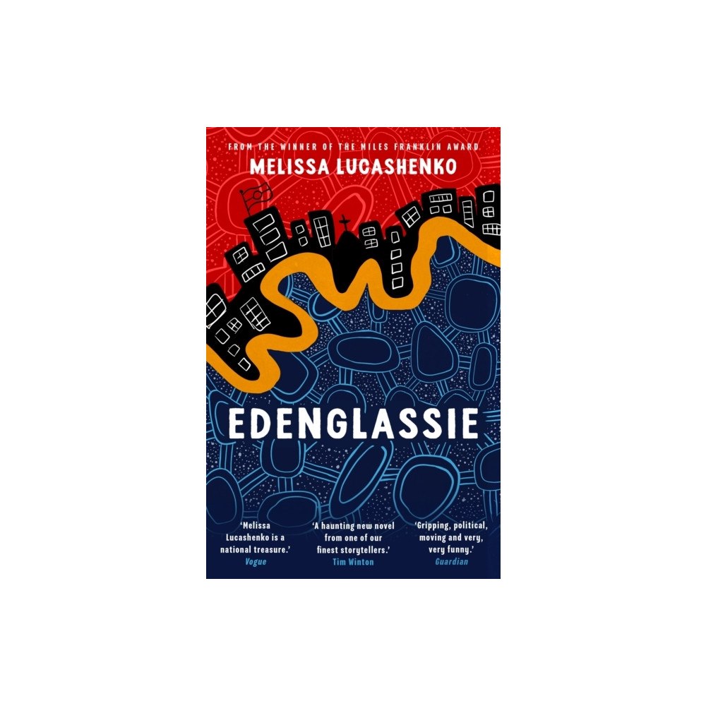 Melissa Lucashenko Edenglassie (pocket, eng)