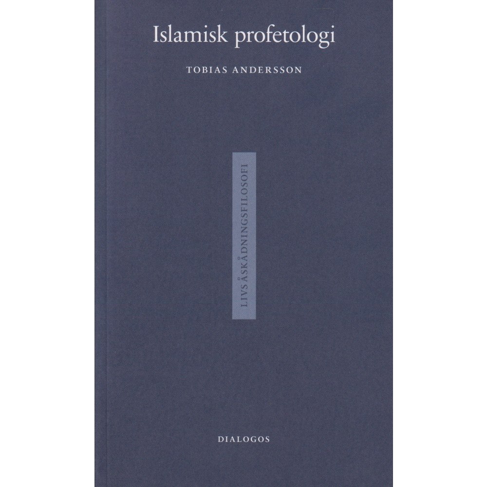 Tobias Andersson Islamisk profetologi (häftad)
