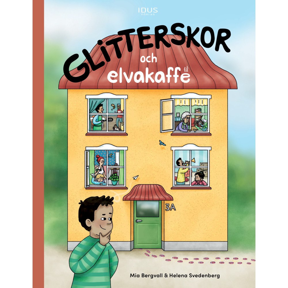 Mia Bergvall Glitterskor och elvakaffe (inbunden)