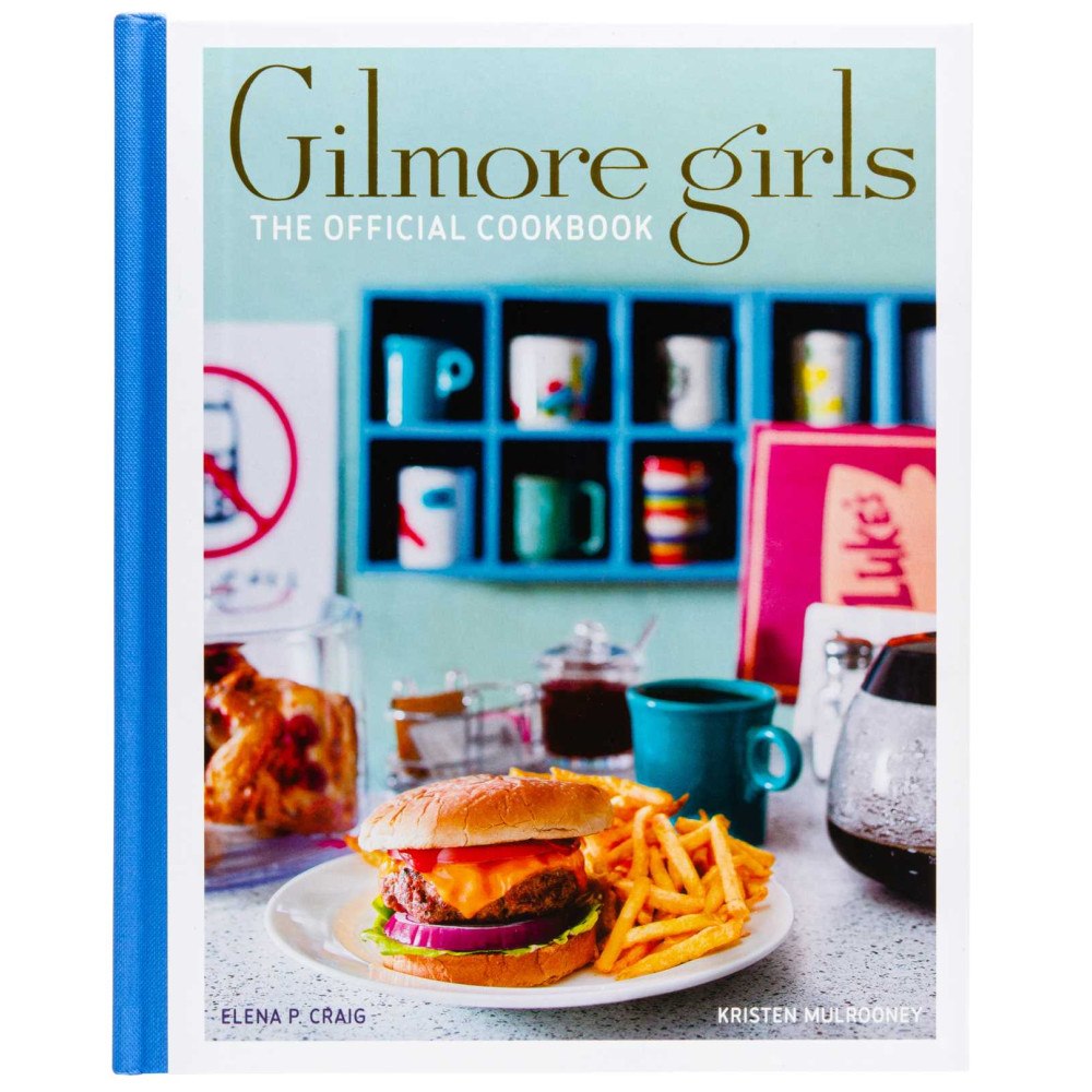 Elena Craig Gilmore Girls: The Official Cookbook (inbunden, eng)