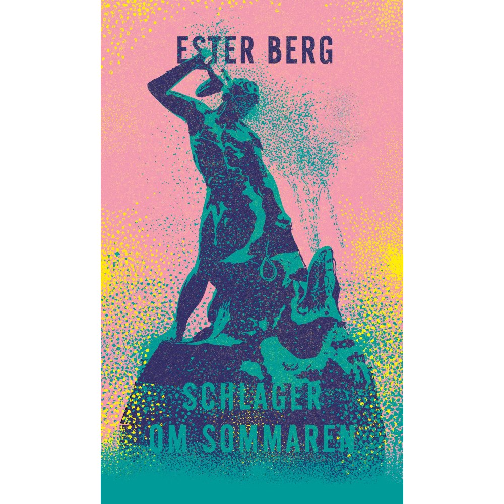 Ester Berg Schlager om sommaren (bok, danskt band)