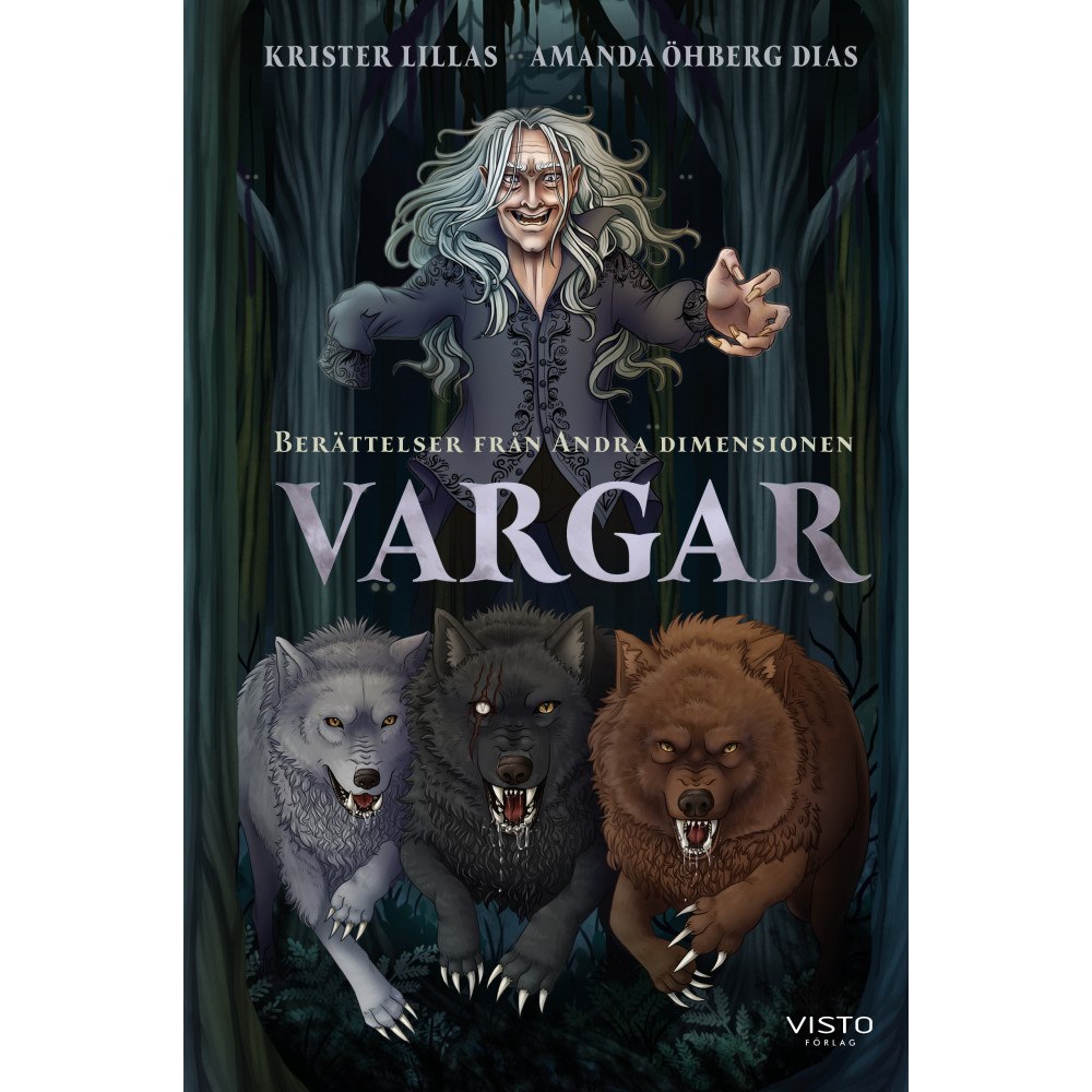 Krister Lillas Vargar : berättelser från Andra dimensionen (inbunden)