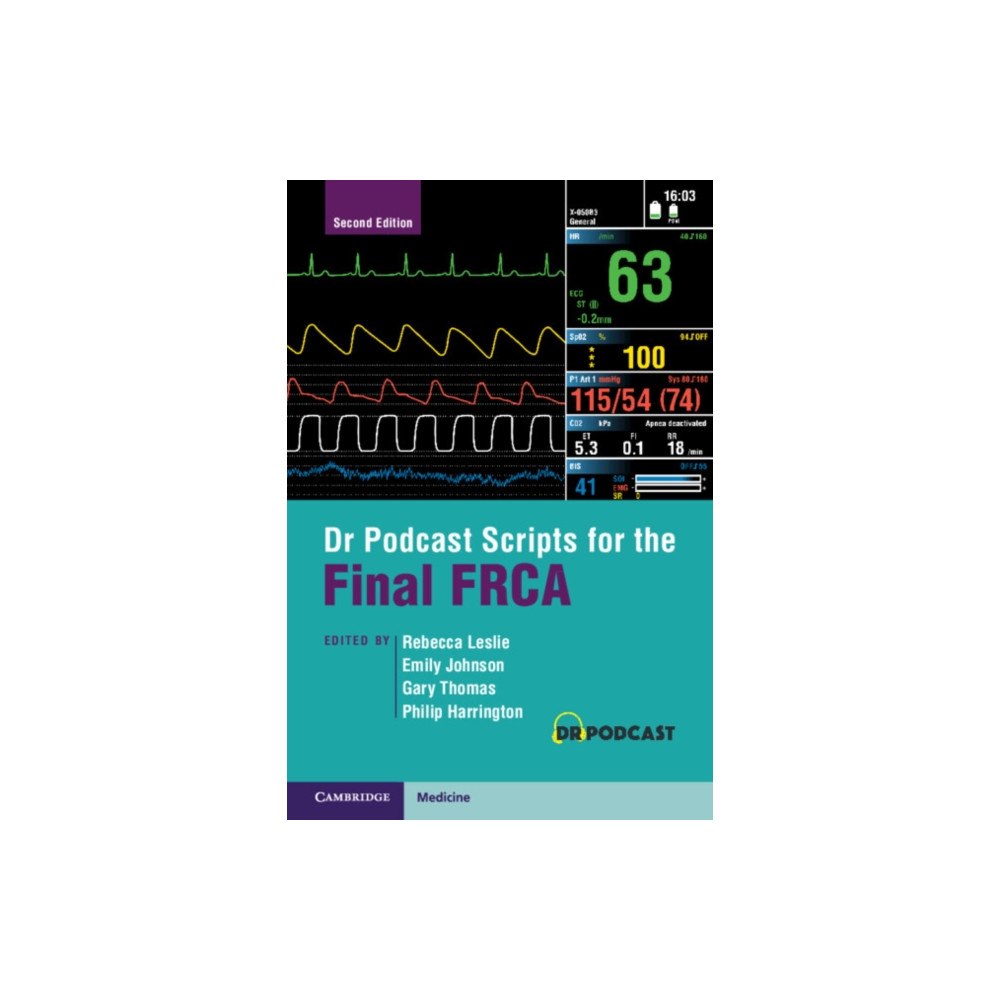 Cambridge University Press Dr Podcast Scripts for the Final FRCA (häftad, eng)