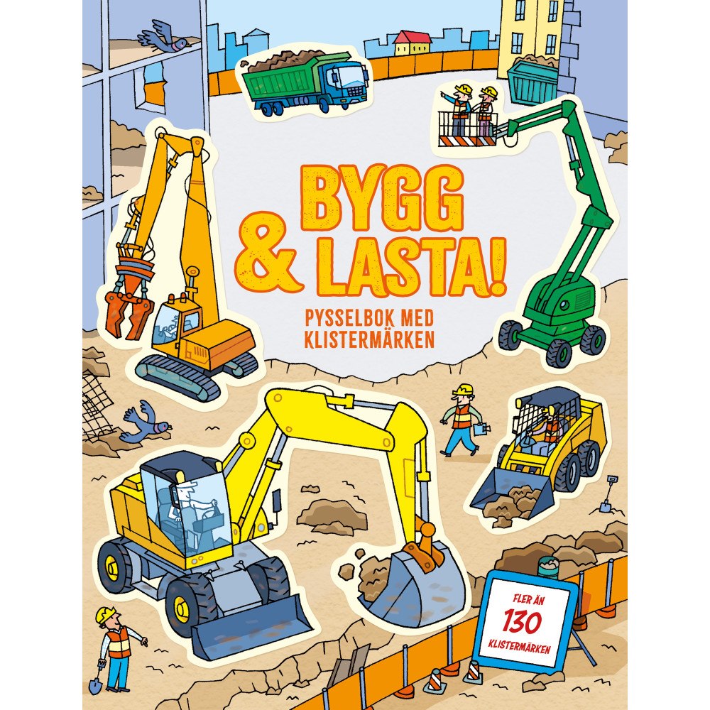 Jessica Greenwell Bygg och lasta : pysselbok med klistermärken (häftad)