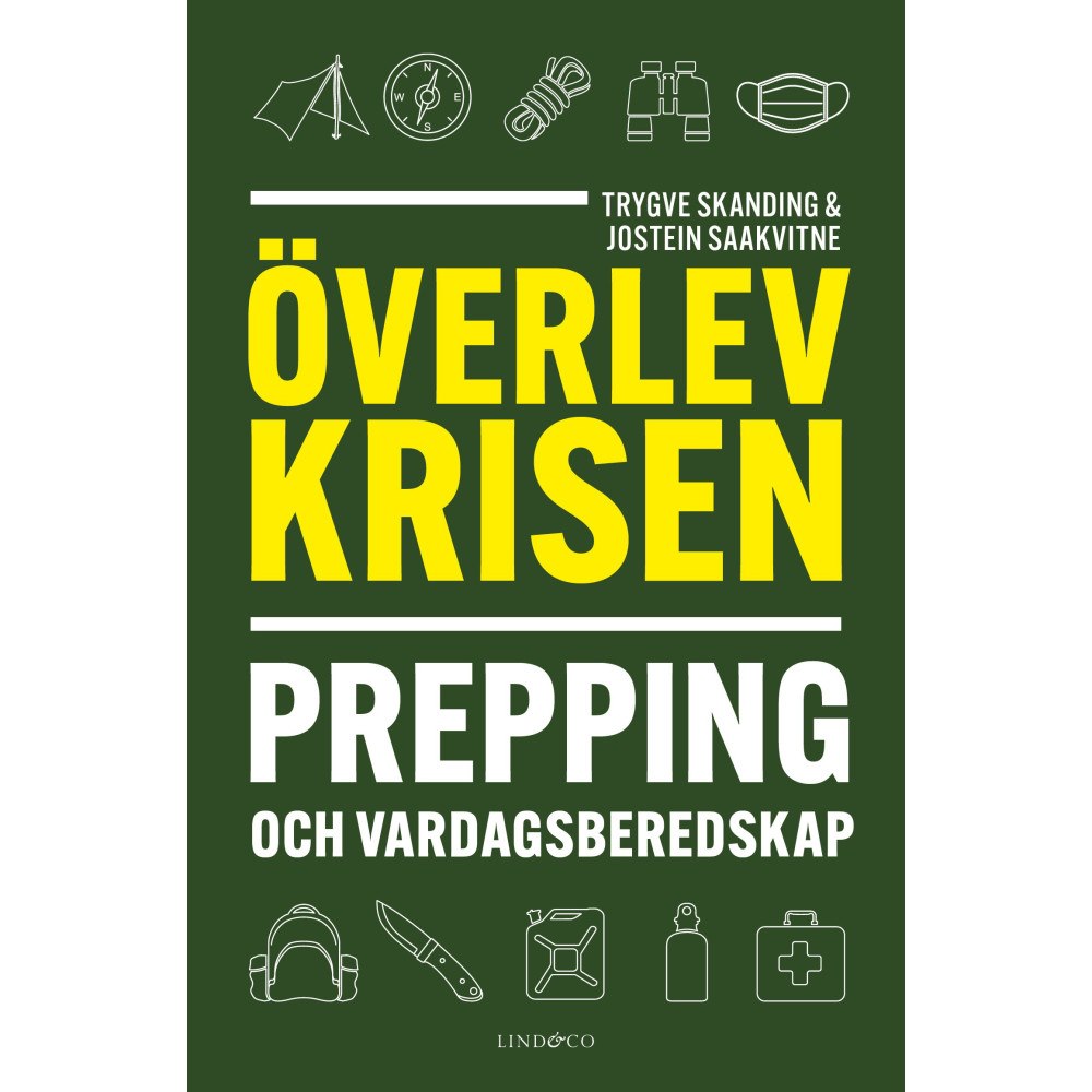 Trygve Skanding Överlev krisen : prepping och vardagsberedskap (pocket)