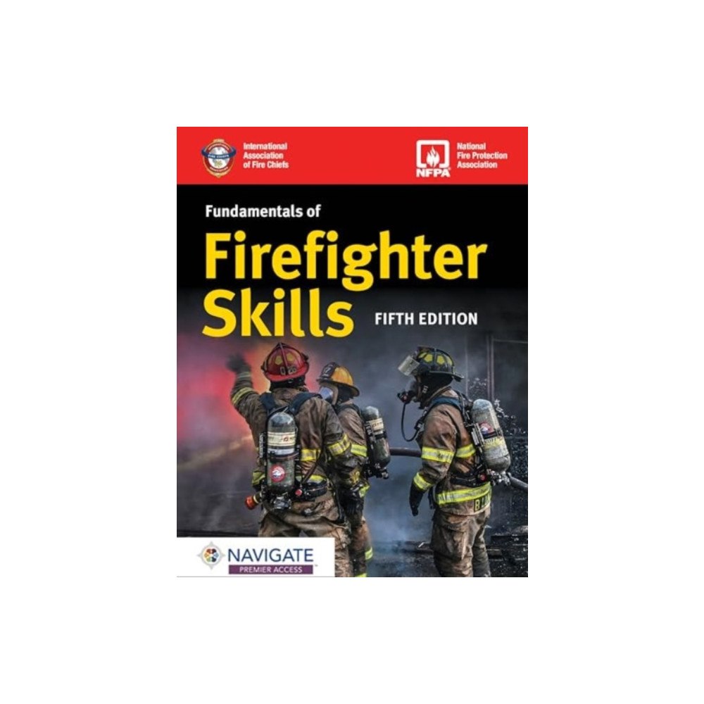 Jones and Bartlett Publishers, Inc Fundamentals of Firefighter Skills with Navigate Premier Access (häftad, eng)