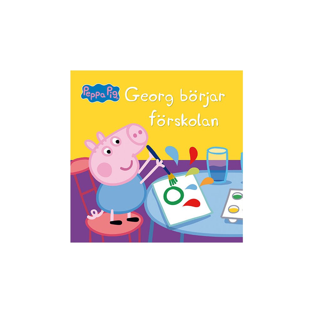 PEPPA PIG Greta Gris : Georg börjar förskolan