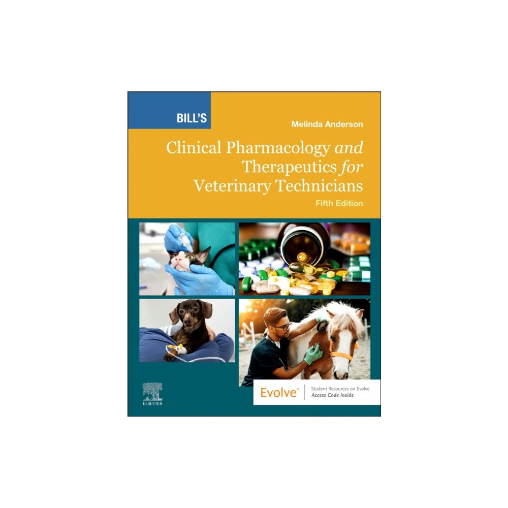 Elsevier - Health Sciences Division Bill's Clinical Pharmacology and Therapeutics for Veterinary Technicians (häftad, eng)