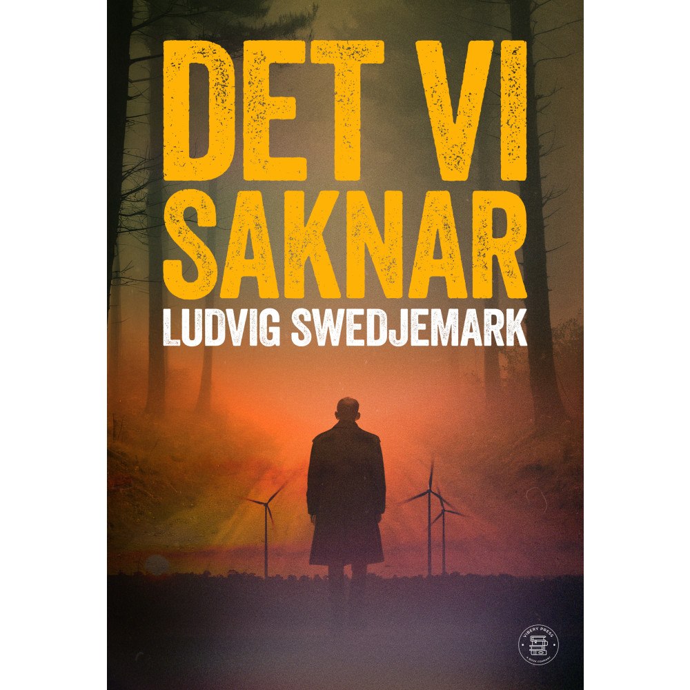 Ludvig Swedjemark Det vi saknar (bok, danskt band)