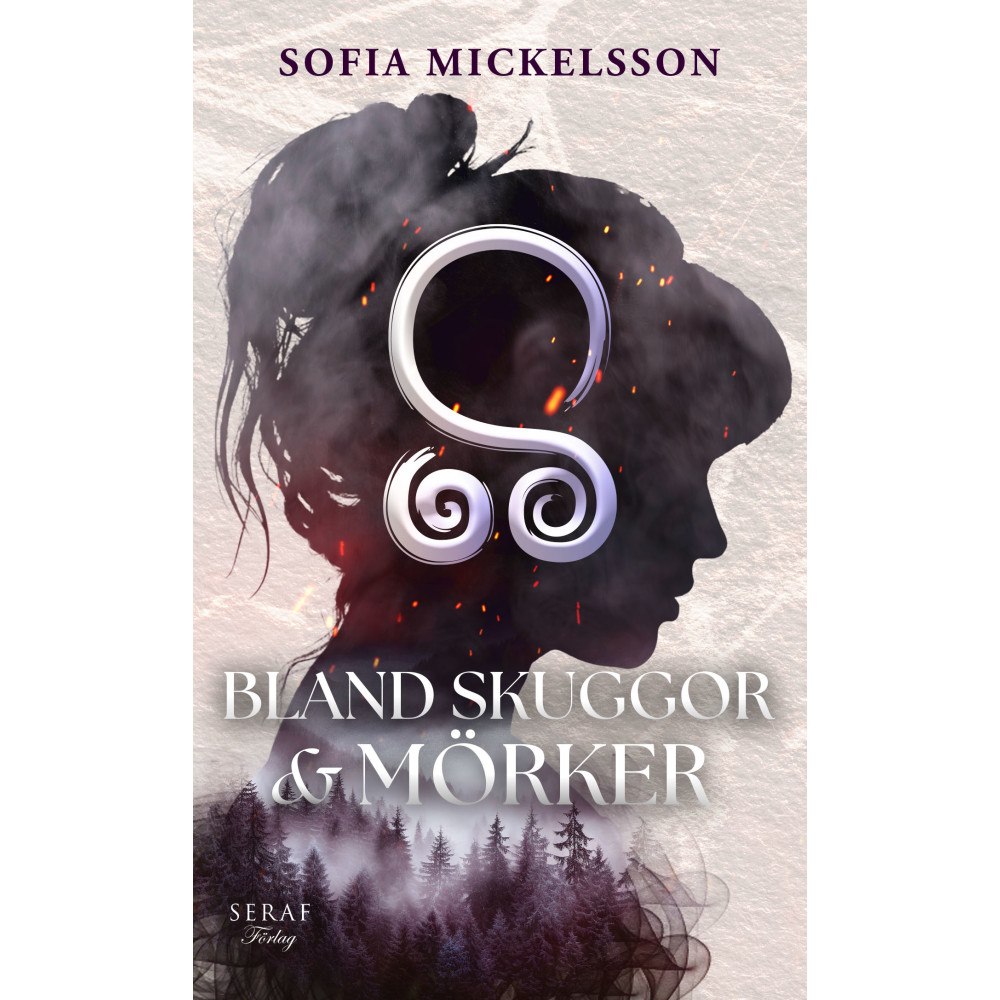 Sofia Mickelsson Bland skuggor och mörker (pocket)