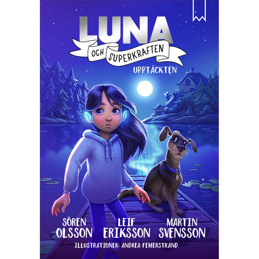 LUNA & SUPERKRAFTEN Luna & Superkraften