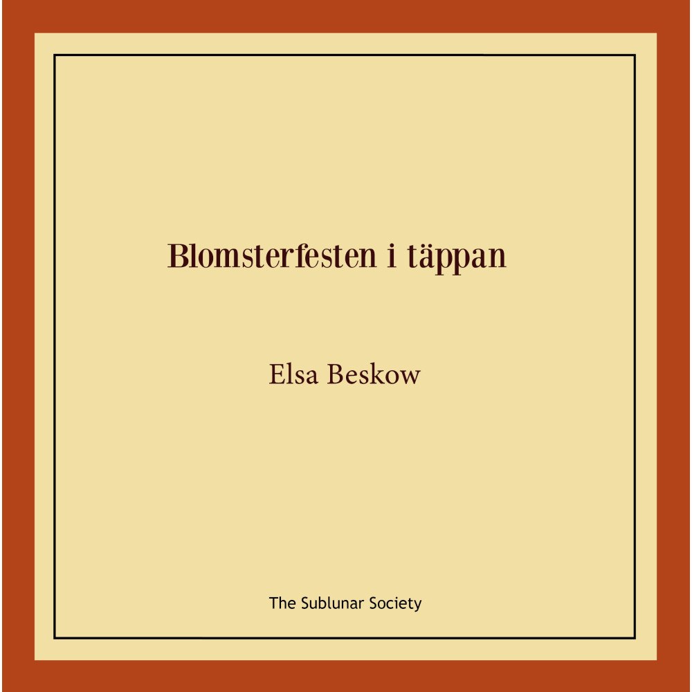 Elsa Beskow Blomsterfesten i täppan (häftad)