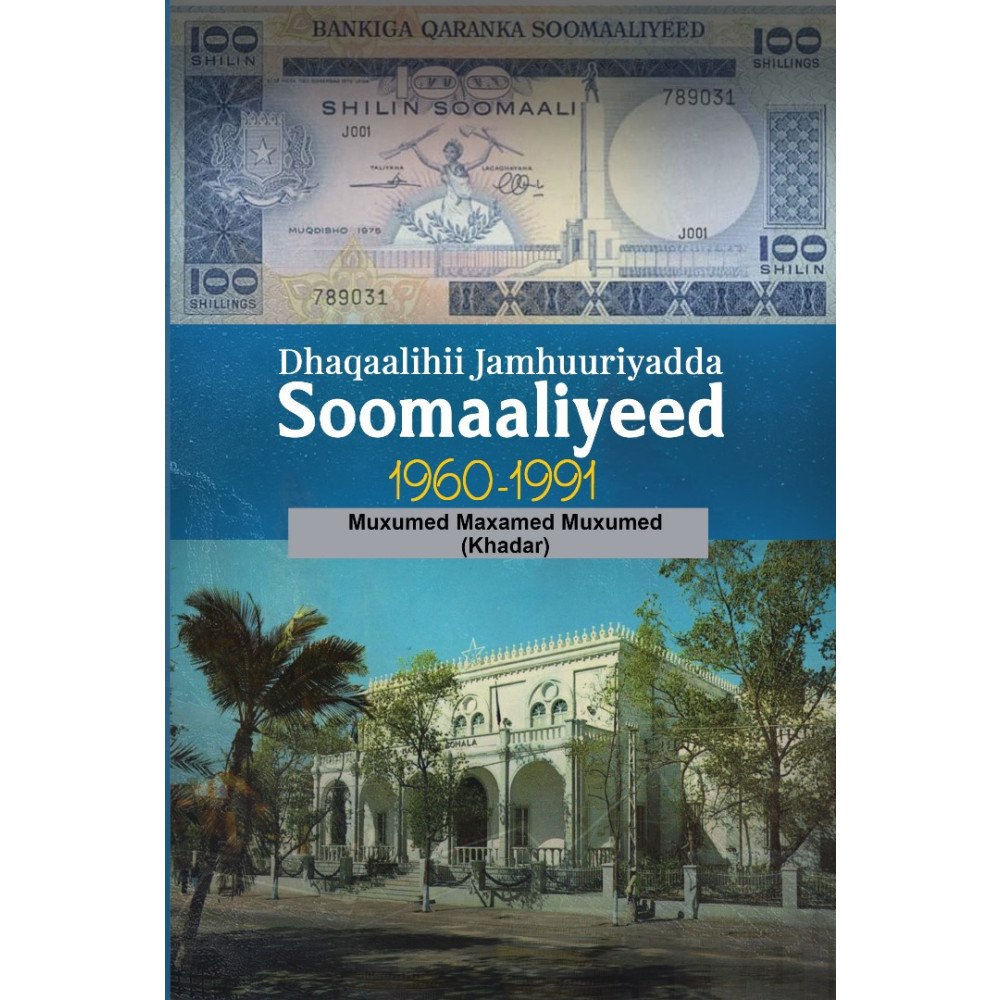 Somabooks Förlag Dhaqaalihii Jamhuuriyadda Soomaaliyeed 1960-1991 (inbunden, som)