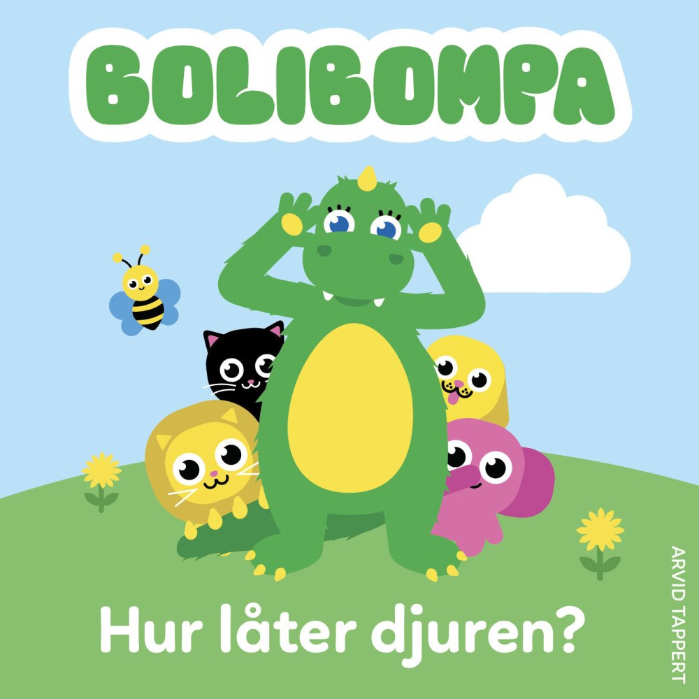 Bolibompa Bolibompa. Hur låter djuren?