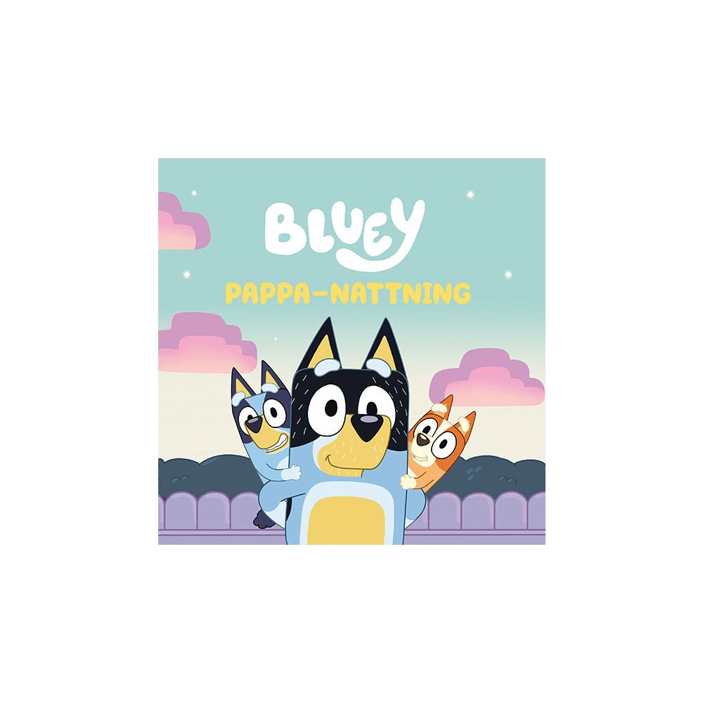 Bluey Bluey : Pappa-Nattning