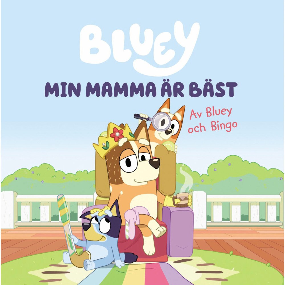 Bluey Bluey : Min mamma är bäst