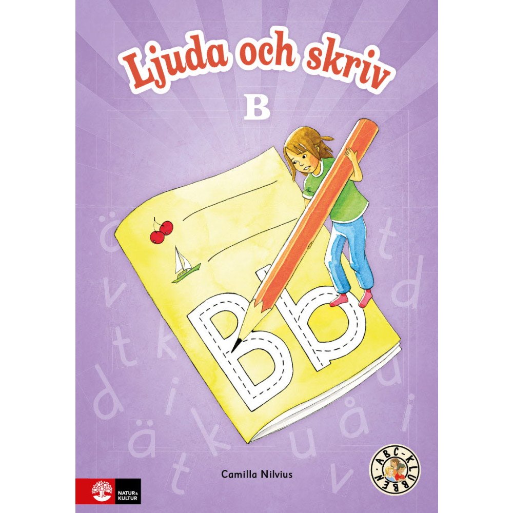Camilla Nilvius ABC-klubben Ljuda och skriv B (häftad)