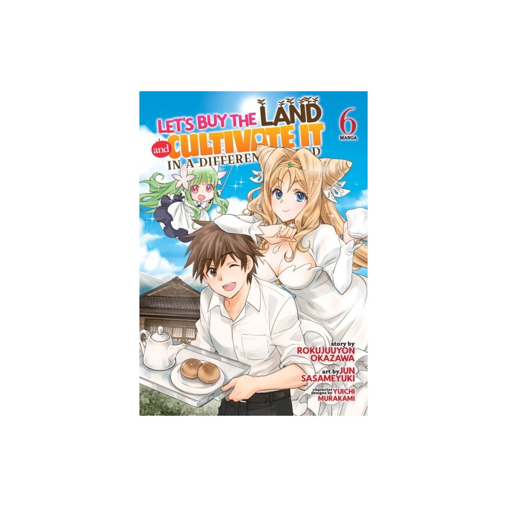 Seven Seas Entertainment, LLC Let's Buy the Land and Cultivate It in a Different World (Manga) Vol. 6 (häftad, eng)