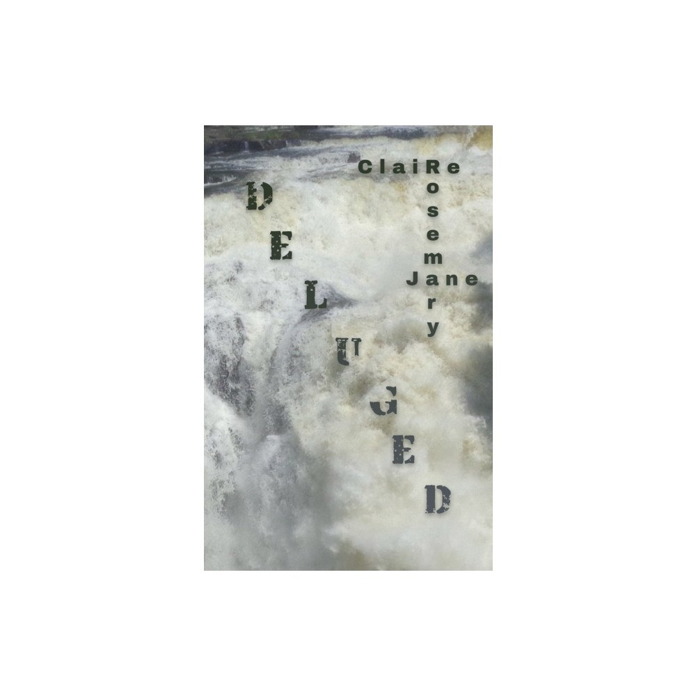 Austin Macauley Publishers Deluged (inbunden, eng)