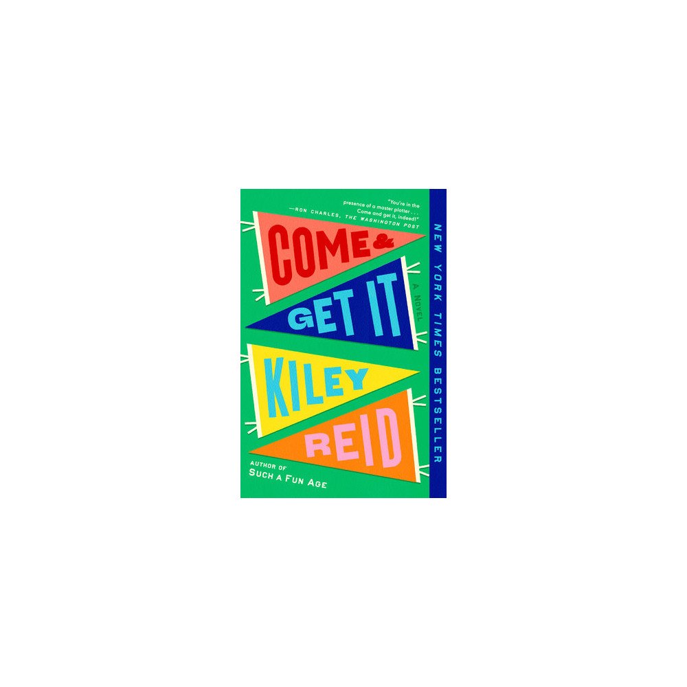 Kiley Reid Come and Get It (pocket, eng)