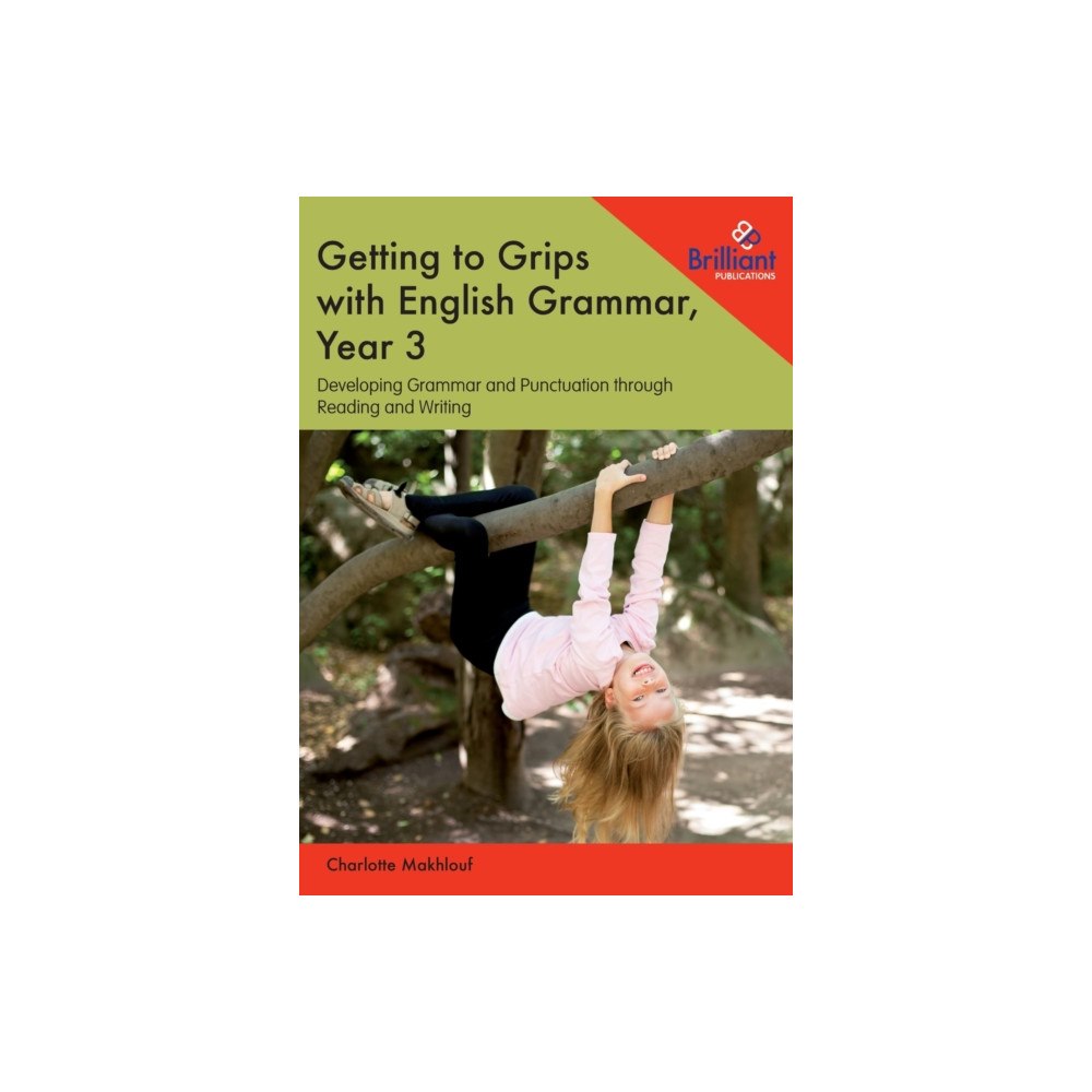 Brilliant Publications Getting to Grips with English Grammar, Year 3 (häftad, eng)