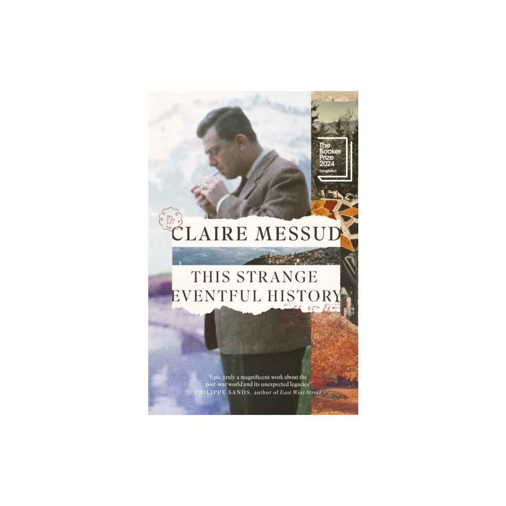 Claire Messud This Strange Eventful History (pocket, eng)