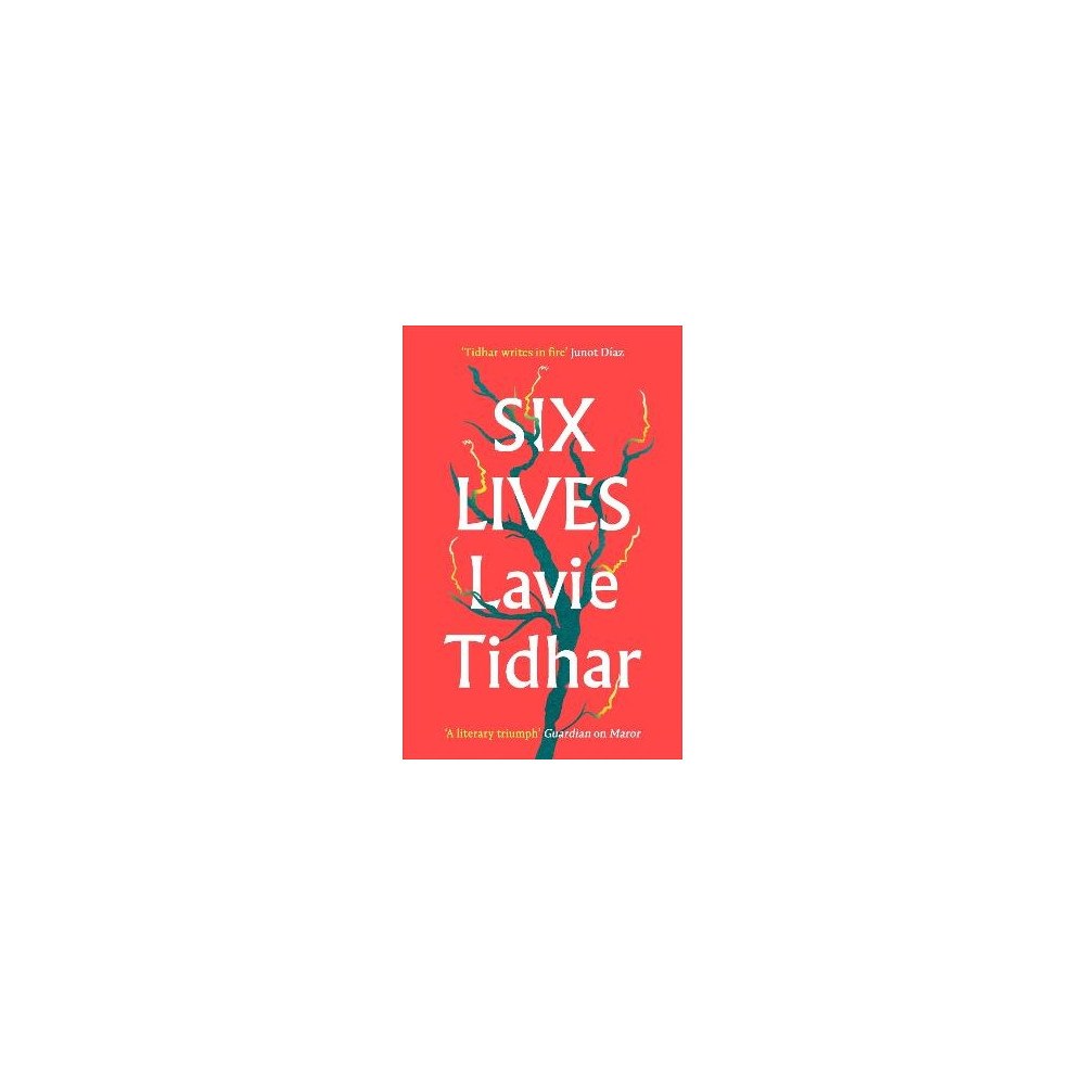 Lavie Tidhar Six Lives (pocket, eng)