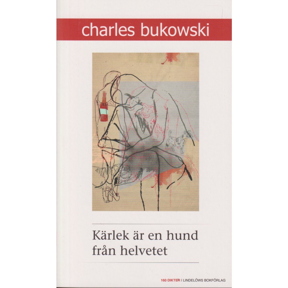 Charles Bukowski Kärlek är en hund från helvetet (pocket)
