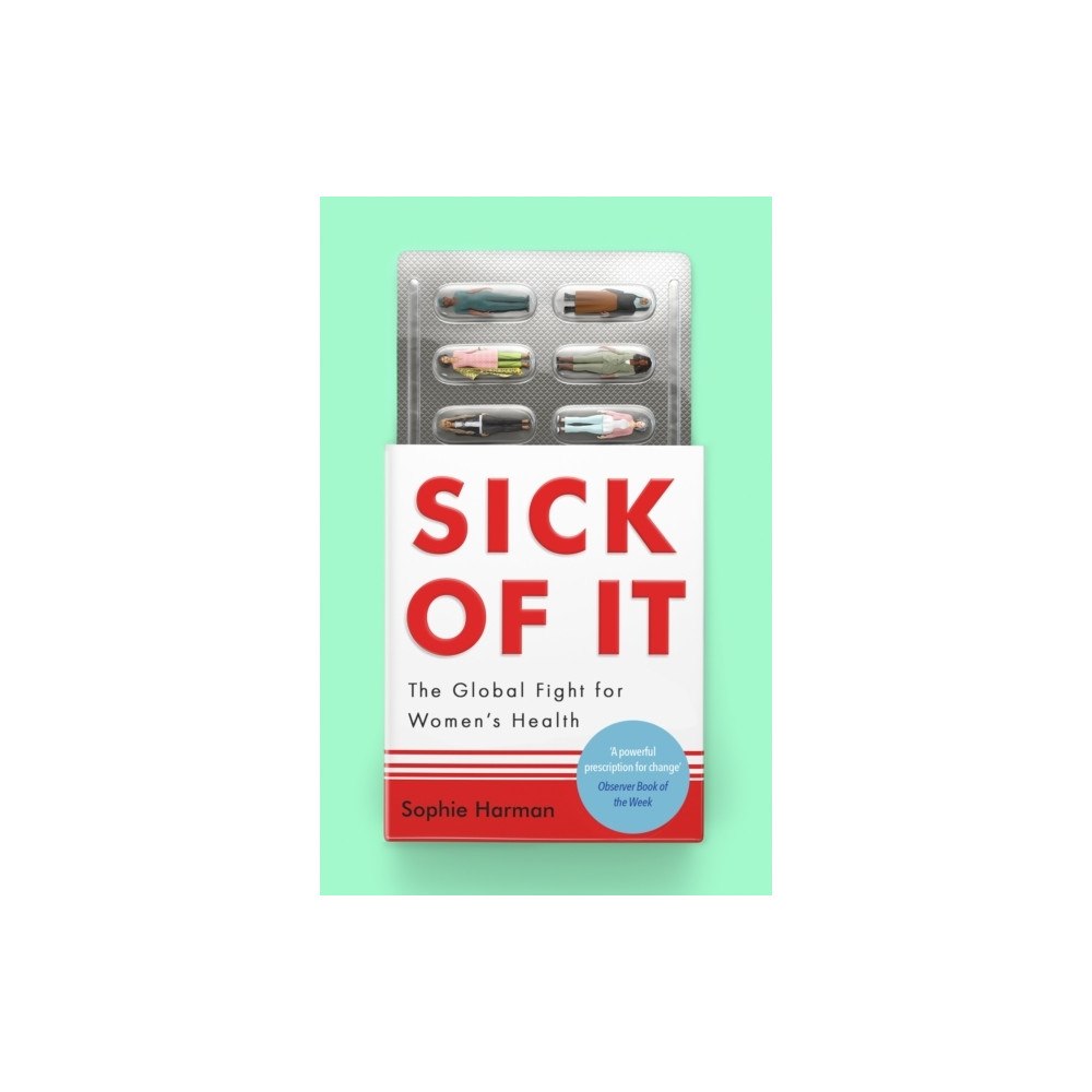 Sophie Harman Sick of It (häftad, eng)