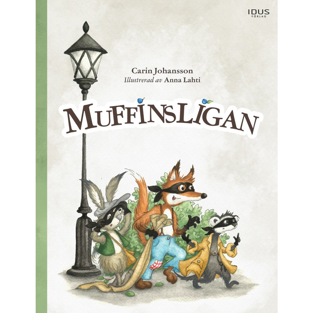 Carin Johansson Muffinsligan (inbunden)
