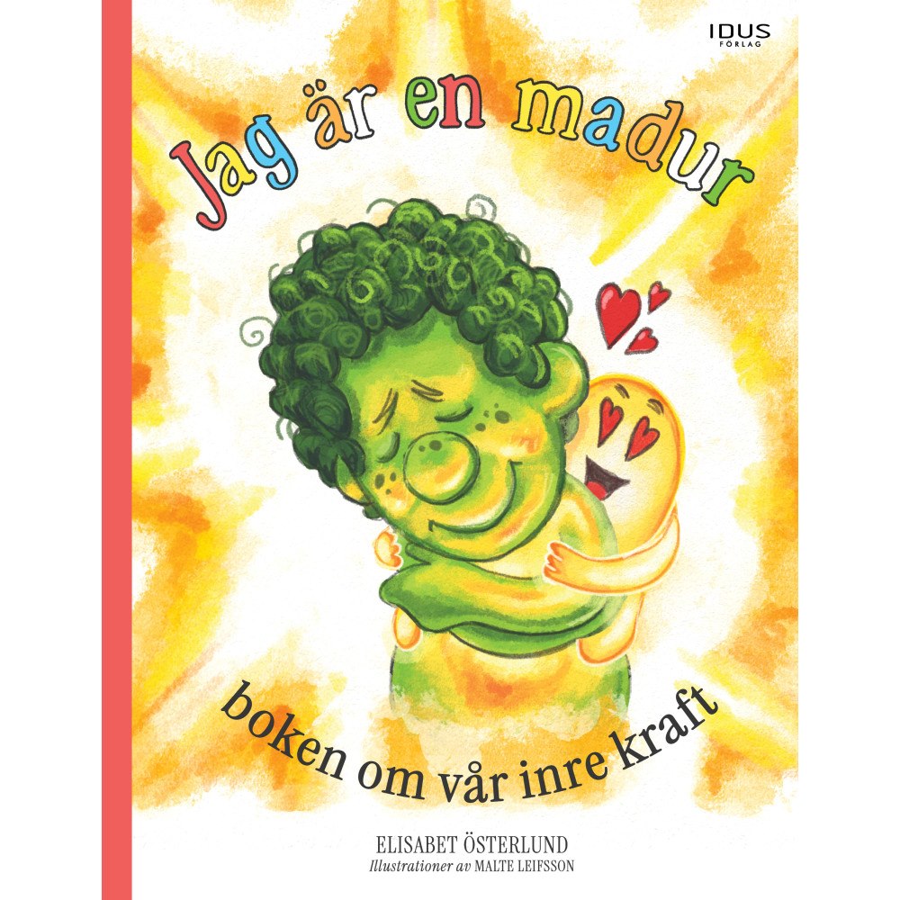 Idus Förlag Jag är en madur - boken om vår inre kraft (inbunden)