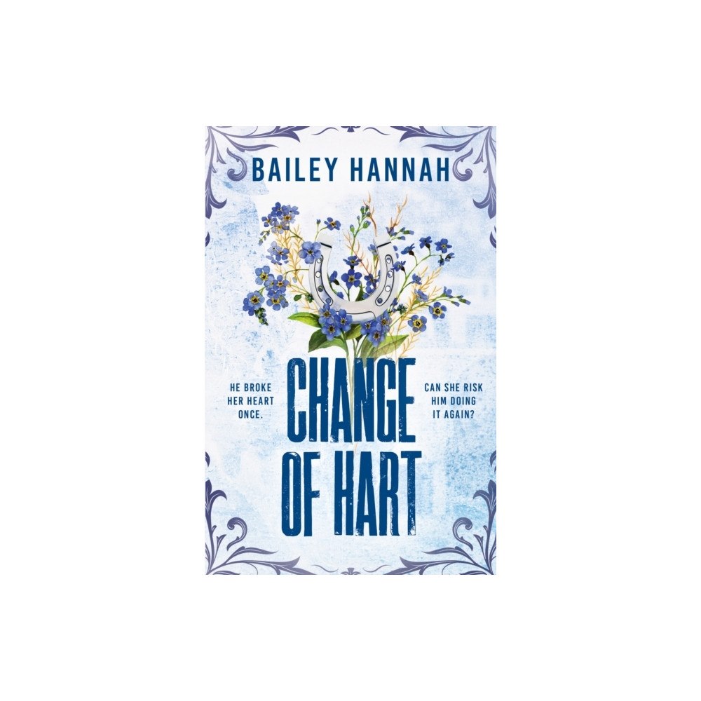 Bailey Hannah Change of Hart (häftad, eng)