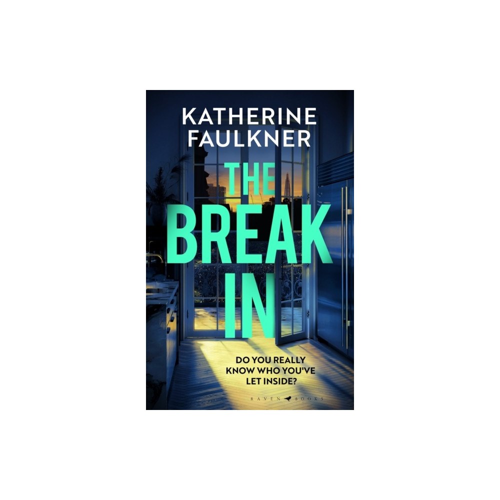 Katherine Faulkner The Break-In (häftad, eng)
