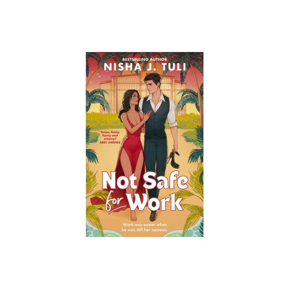 Nisha J. Tuli Not Safe For Work (häftad, eng)