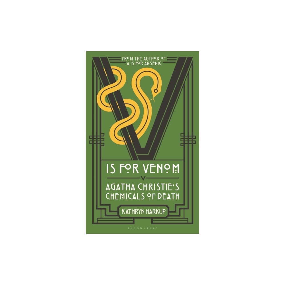 Kathryn Harkup V is for Venom (inbunden, eng)