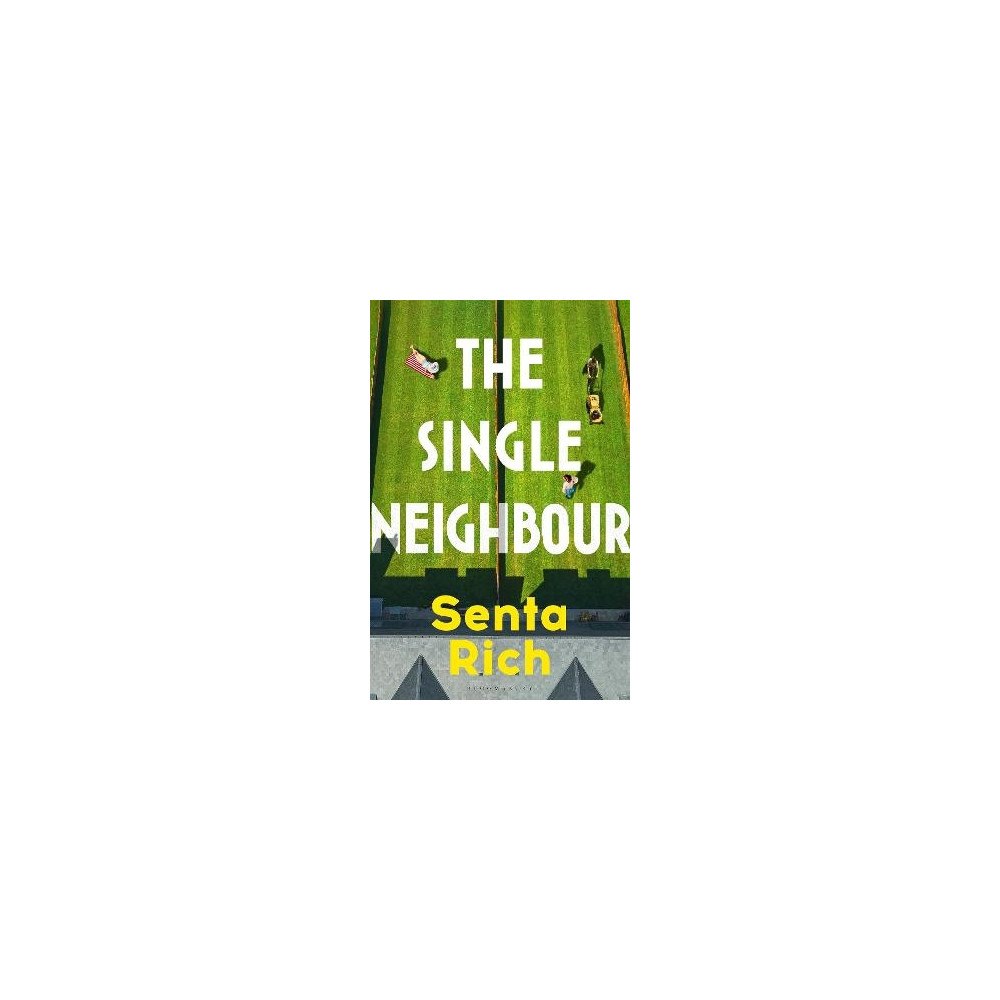 Senta Rich The Single Neighbour (häftad, eng)
