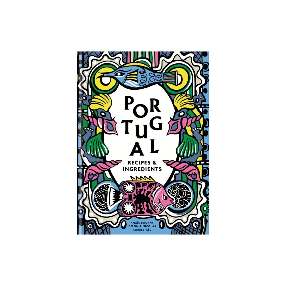 Anais Bourny Delon Portugal (inbunden, eng)