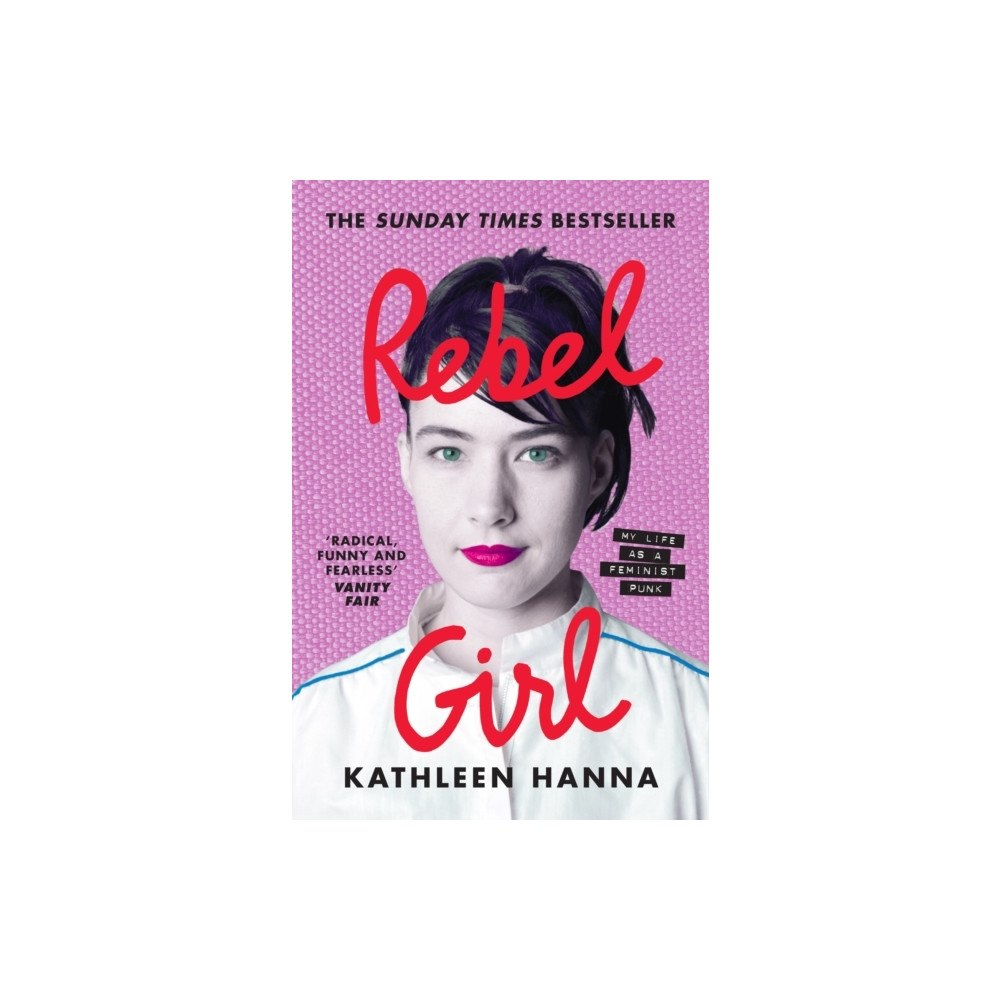 Kathleen Hanna Rebel Girl (häftad, eng)