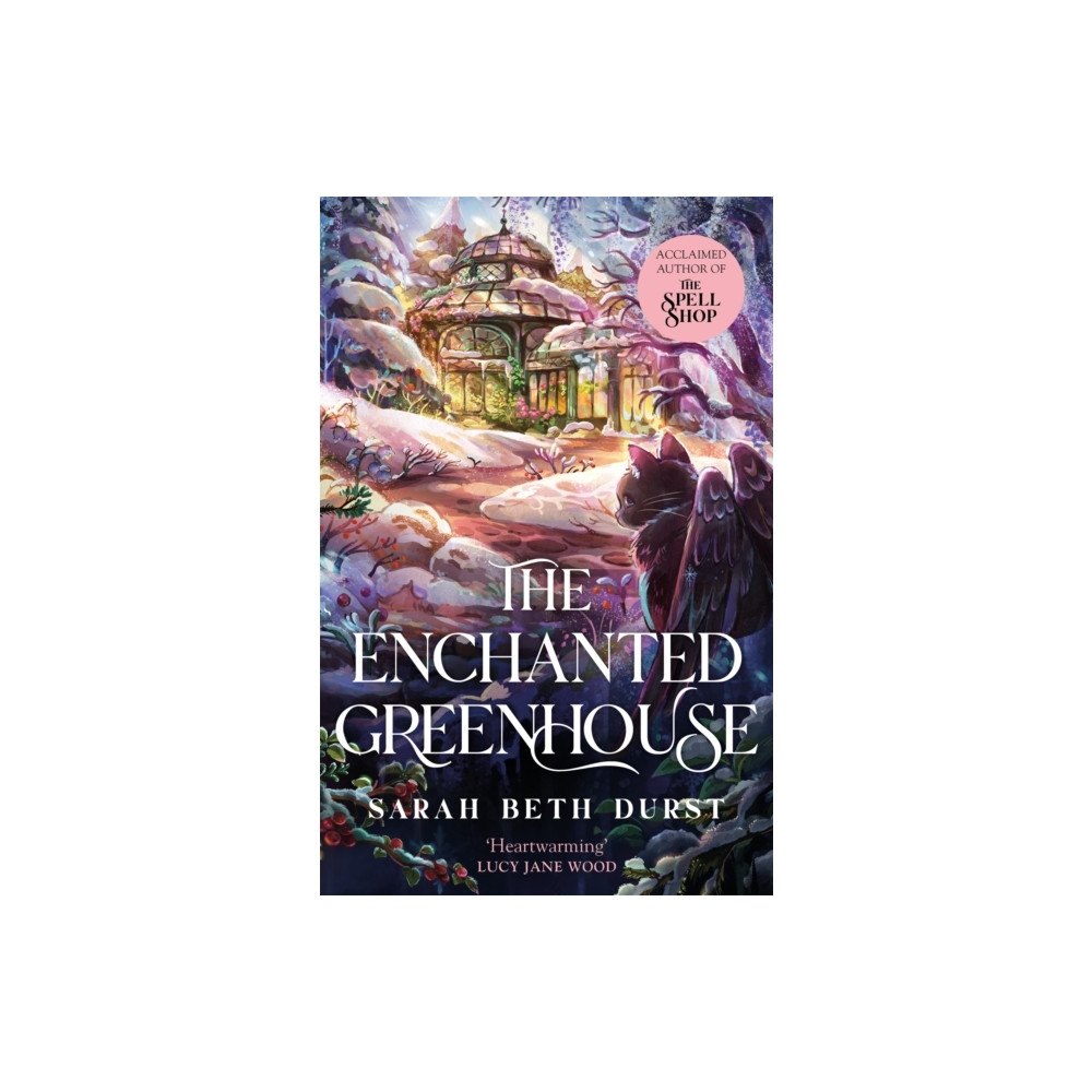 Sarah Beth Durst The Enchanted Greenhouse (häftad, eng)