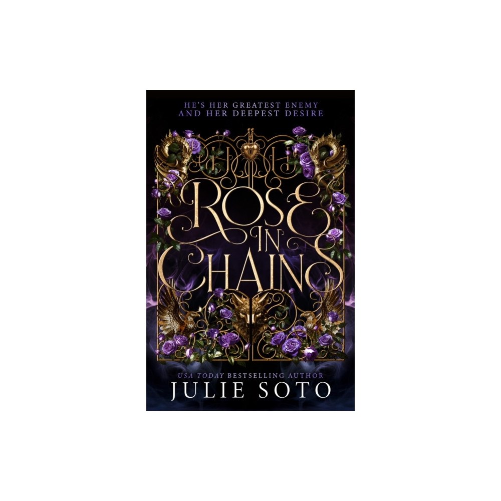 Julie Soto Rose in Chains (häftad, eng)
