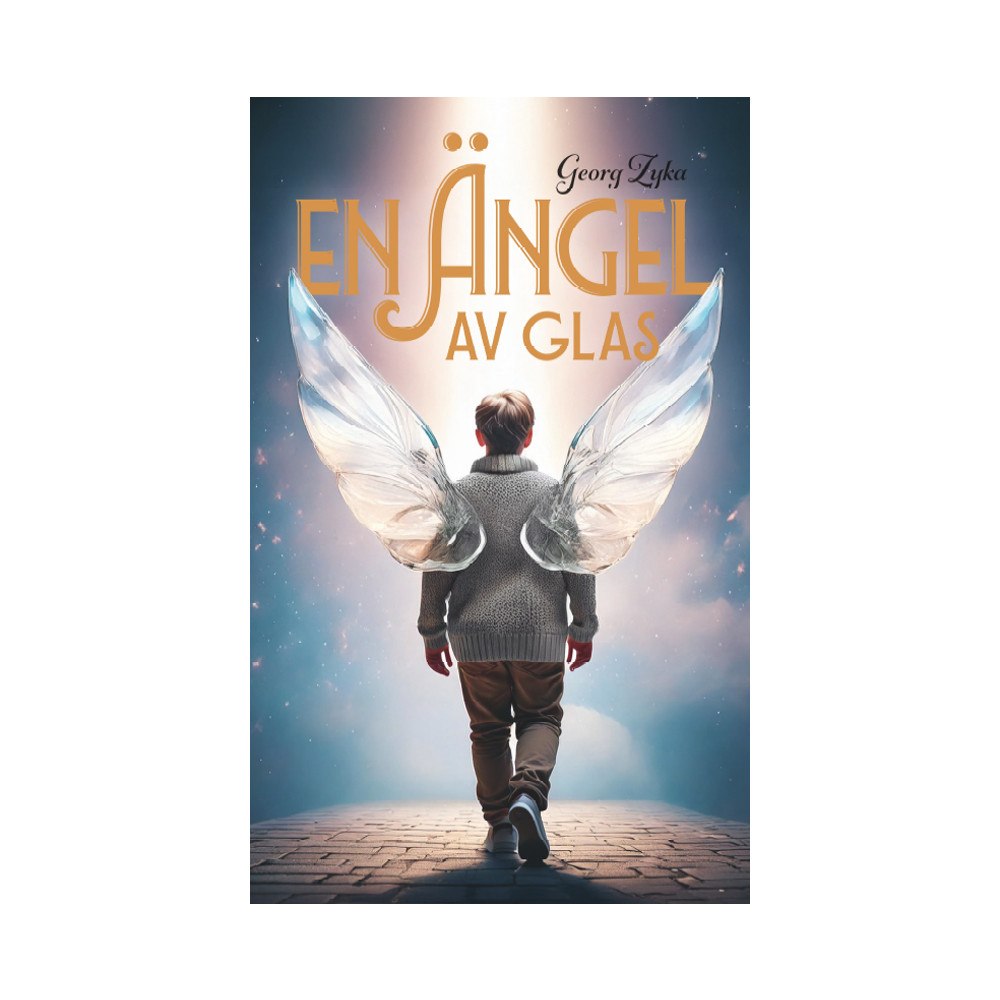Georg Zyka En ängel av glas (inbunden)